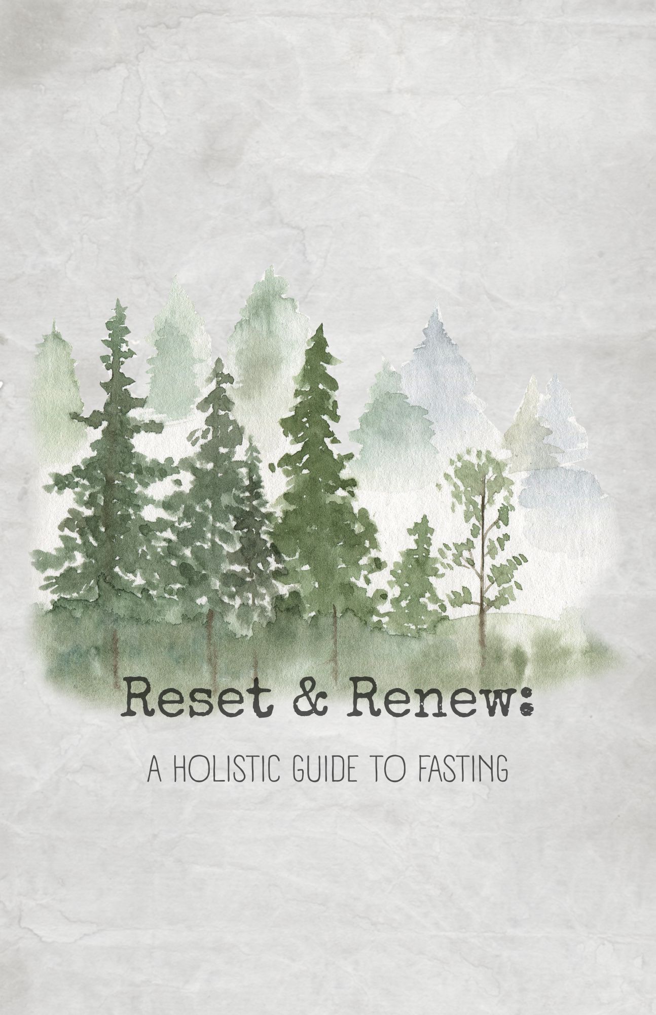 Reset & Renew: A Holistic Introduction to Fasting